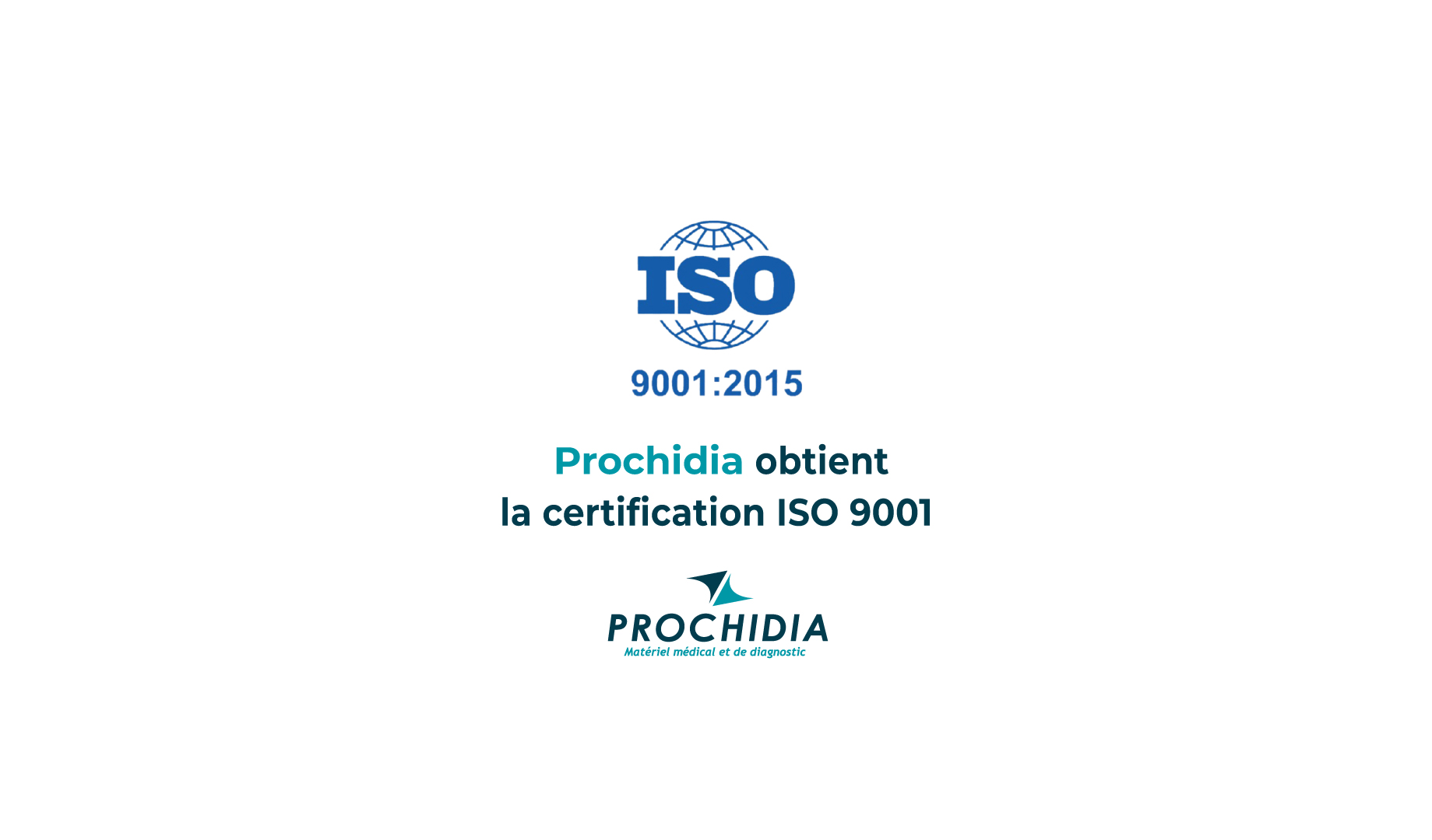 Prochidia certifiée ISO 9001
